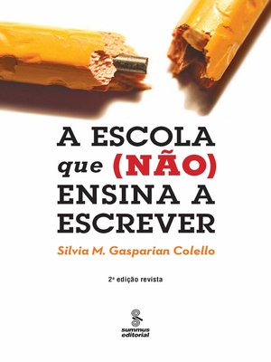 cover image of A escola que (não) ensina a escrever